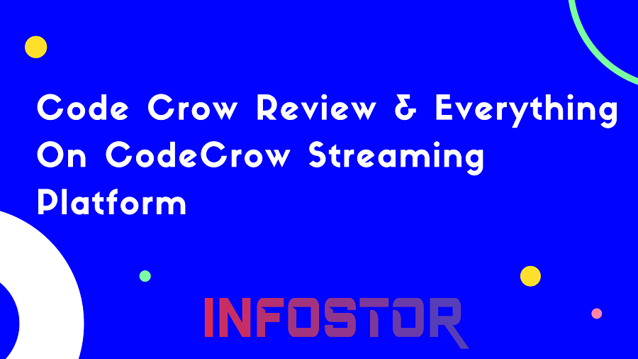 Code Crow Review & Everything On CodeCrow Streaming Platform
