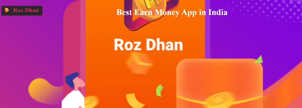 Roz Dhan App For Earning Free Cash Rewards