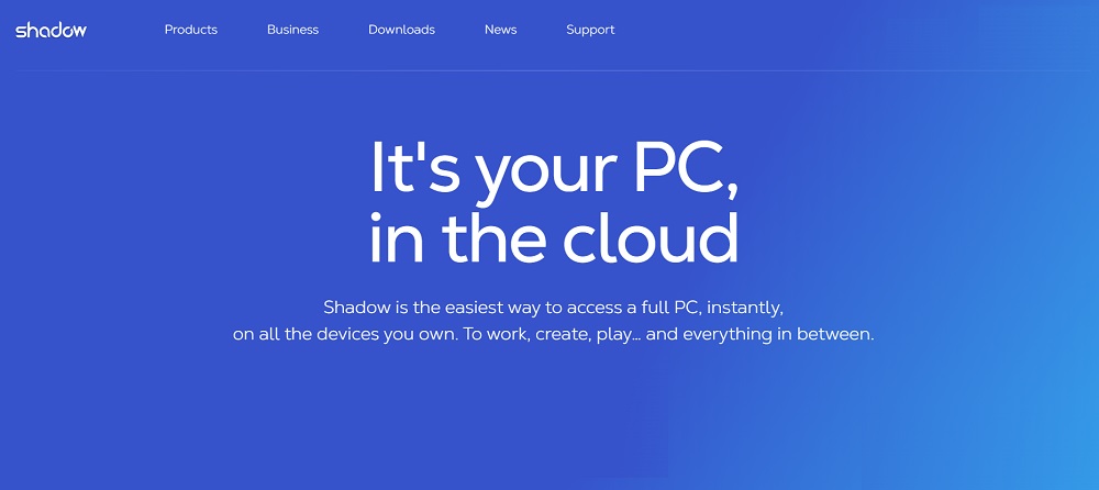Shadow Cloud Gaming Service Enabling Remote PC